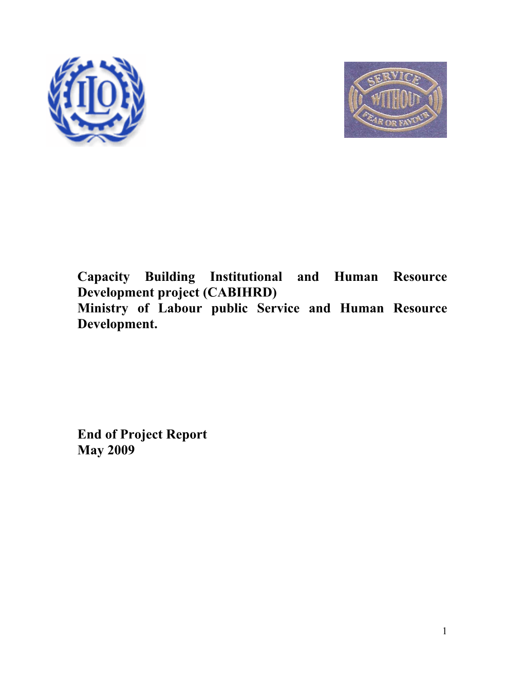 Capacity Building Institutional and Human Resource Development Project (CABIHRD) Ministry of Labour Public Service and Human Resource Development