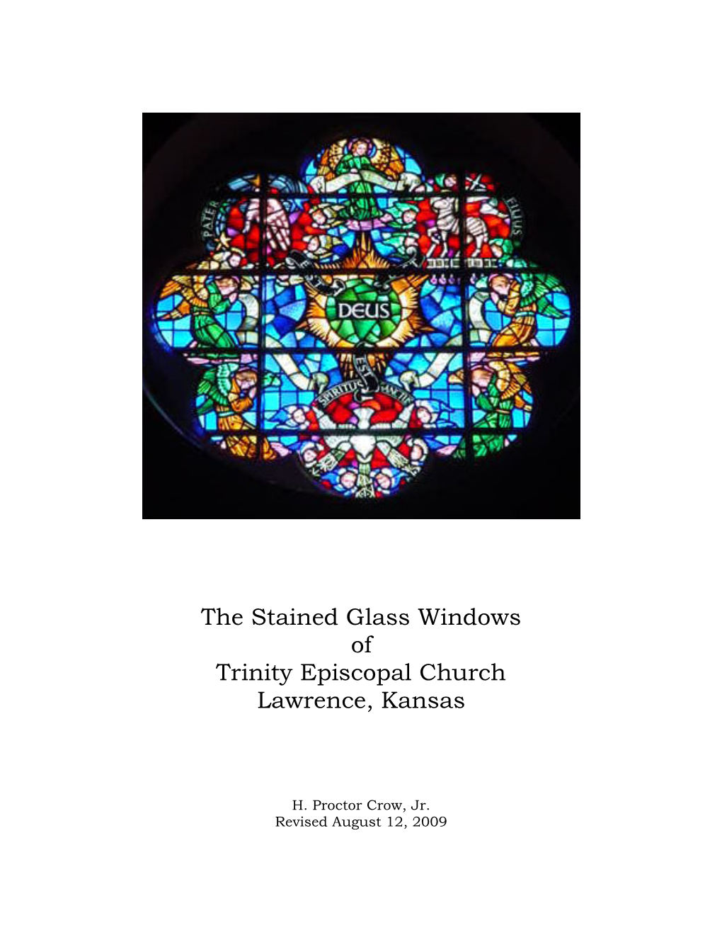 The Stained Glass Windows of Trinity Episcopal Church Lawrence, Kansas