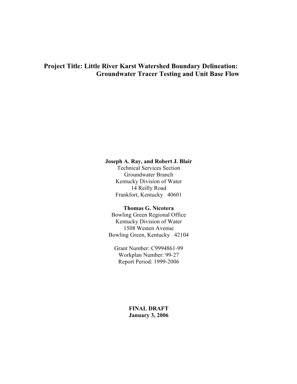 Little River Karst Watershed Boundary Delineation: Groundwater Tracer Testing and Unit Base Flow