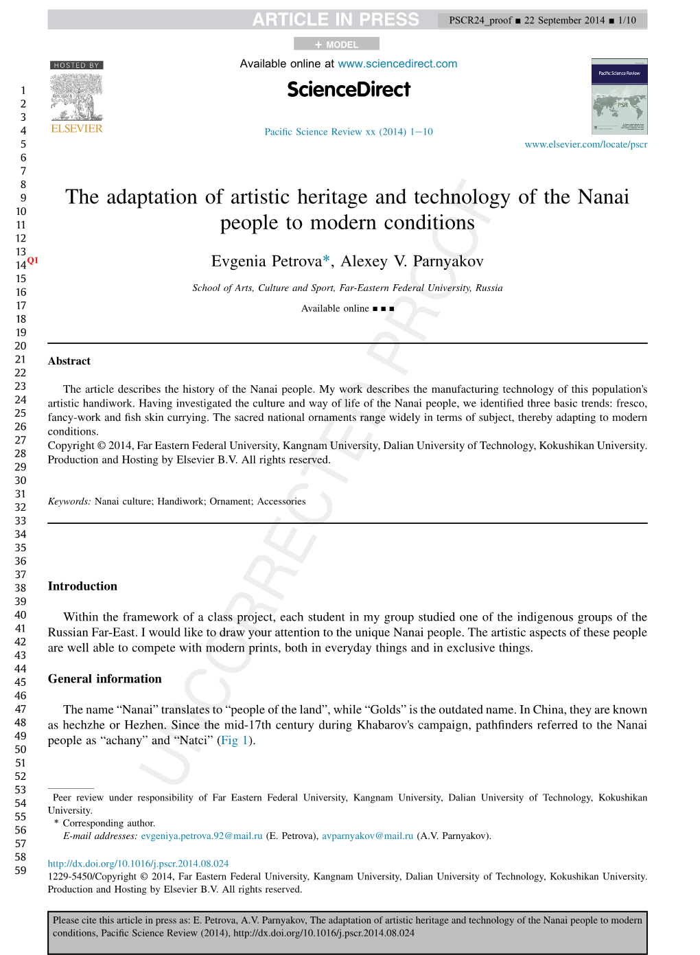 The Adaptation of Artistic Heritage and Technology of the Nanai 10 11 People to Modern Conditions 12 13 14 Q1 Evgenia Petrova*, Alexey V