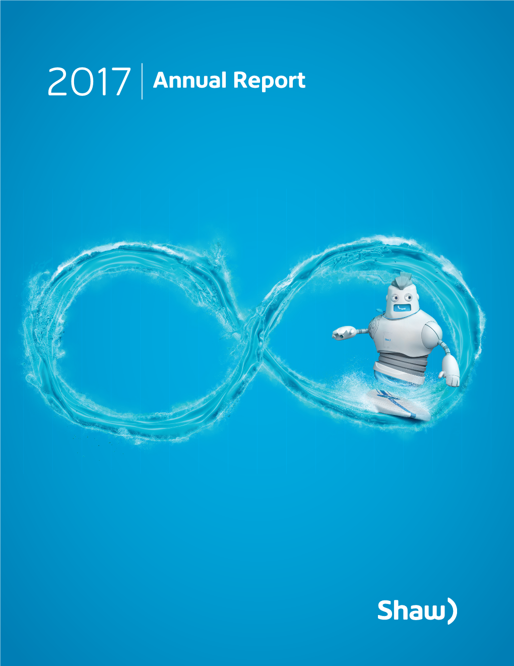 2017 Annual Report 1 Report to Shareholders 3 Management’S Discussion and Analysis