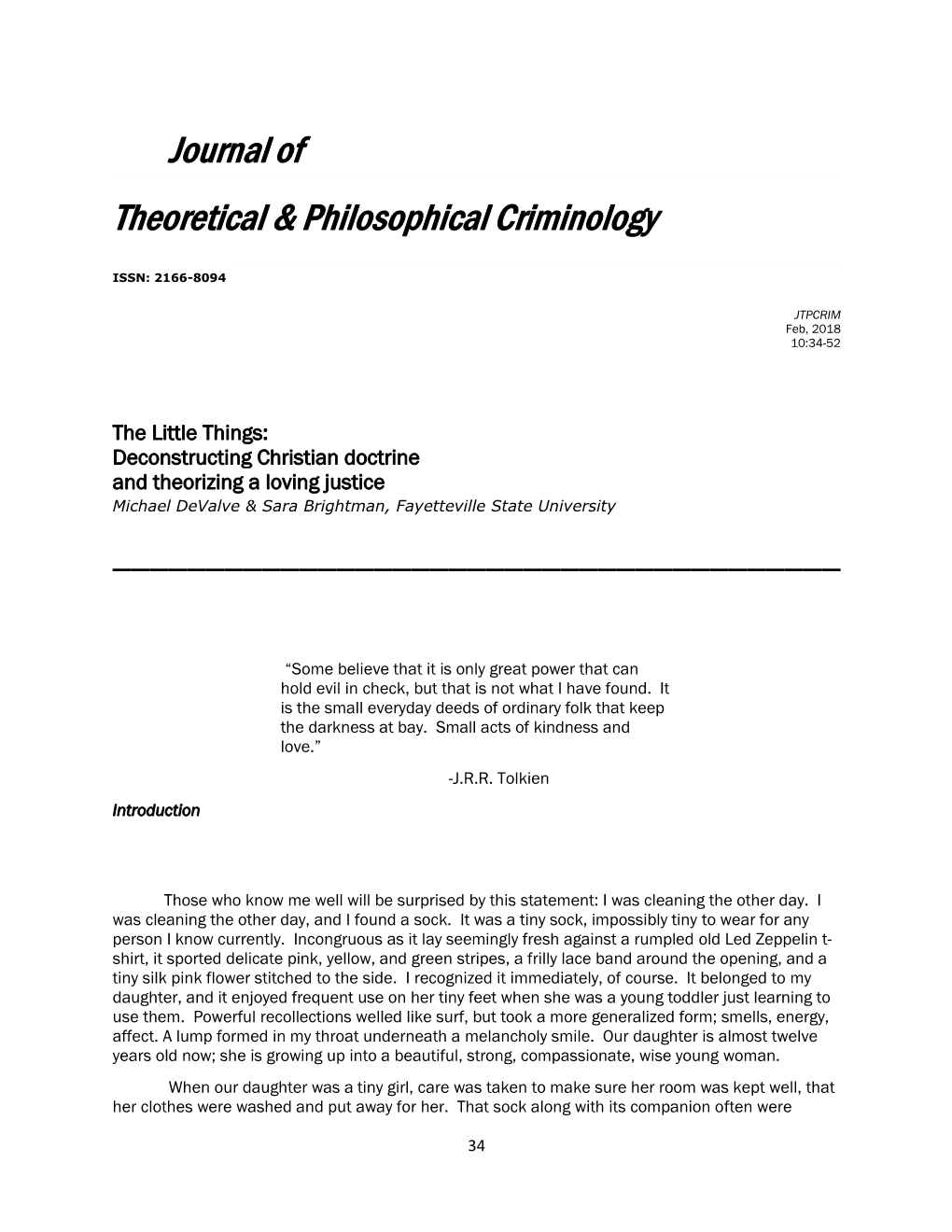 Deconstructing Christian Doctrine and Theorizing a Loving Justice Michael Devalve & Sara Brightman, Fayetteville State University