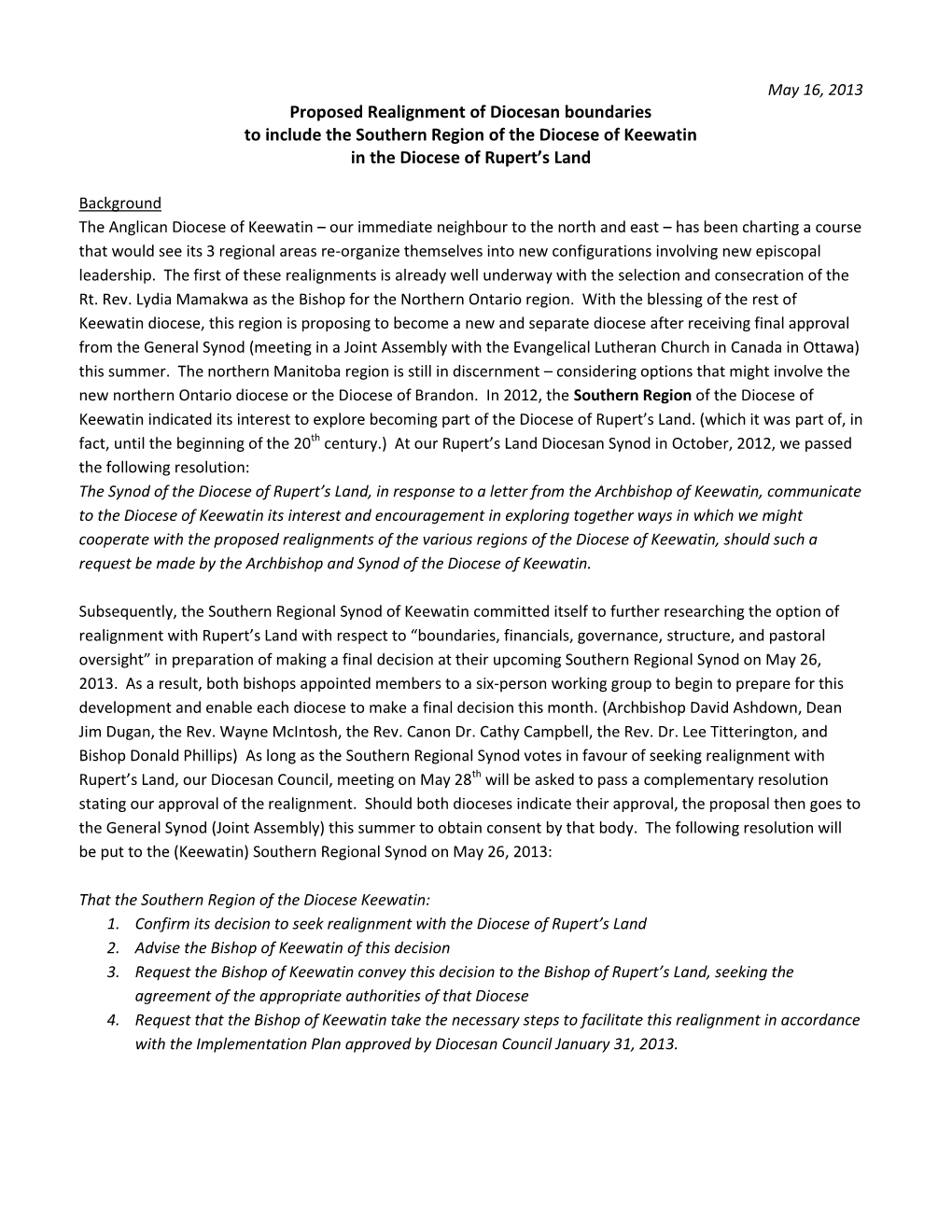 Proposed Realignment of Diocesan Boundaries to Include the Southern Region of the Diocese of Keewatin in the Diocese of Rupert’S Land