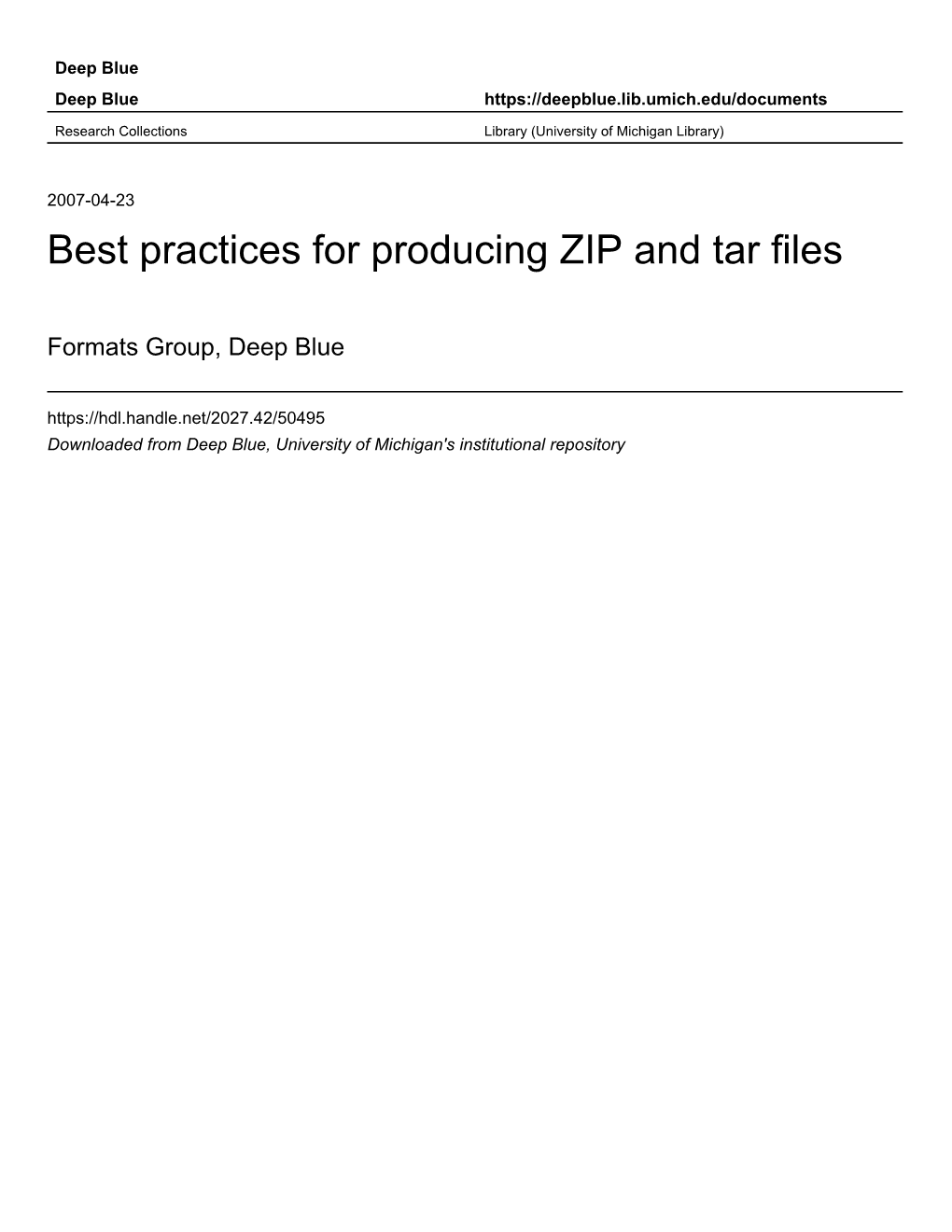 Best Practices for Producing ZIP and Tar Files