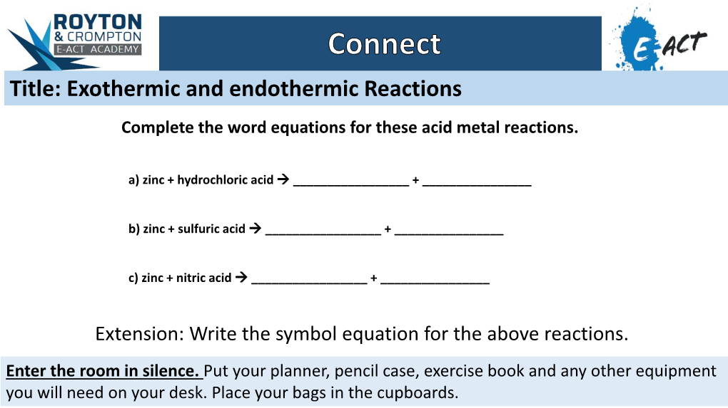 Title: Exothermic and Endothermic Reactions Complete the Word Equations for These Acid Metal Reactions