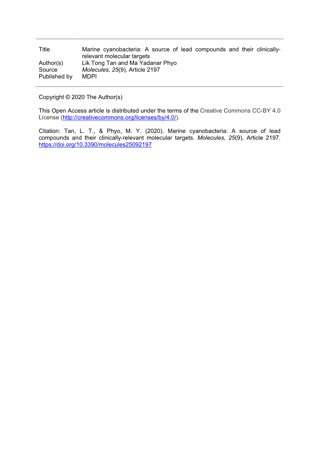Title Marine Cyanobacteria: a Source of Lead Compounds and Their Clinically- Relevant Molecular Targets Author(S) Lik Tong Tan A