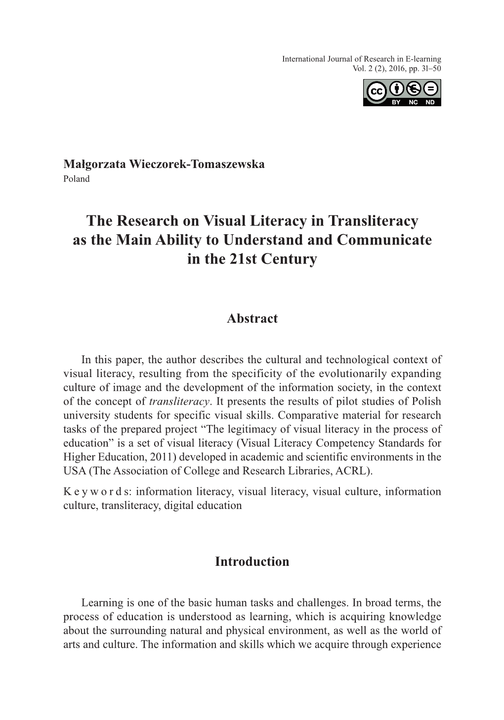 The Research on Visual Literacy in Transliteracy As the Main Ability to Understand and Communicate in the 21St Century