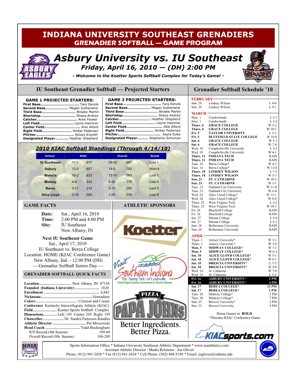 Asbury University Vs. IU Southeast Friday, April 16, 2010 — (DH) 2:00 PM