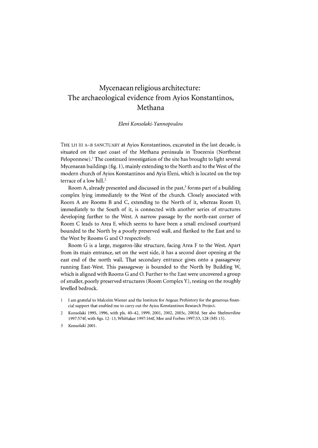 Mycenaean Religious Architecture: the Archaeological Evidence from Ayios Konstantinos, Me Thana