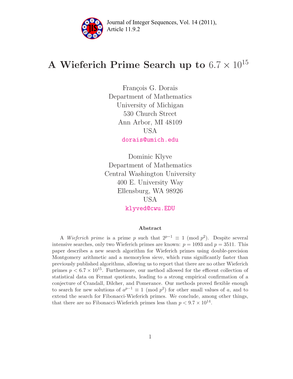 A Wieferich Prime Search up to 6.7 × 1015