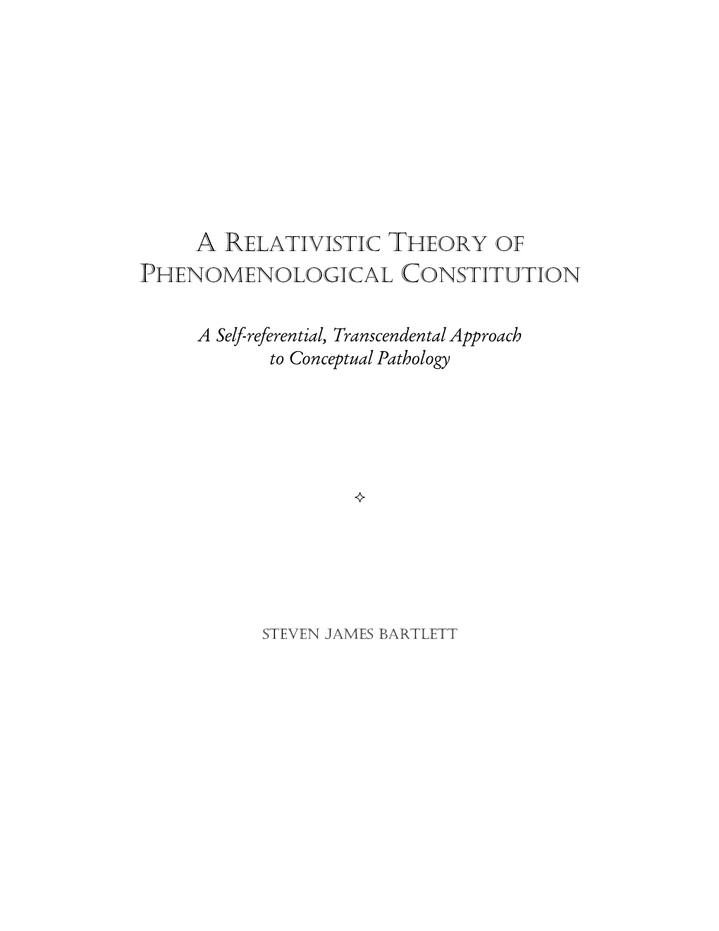 A Relativistic Theory of Phenomenological Constitution