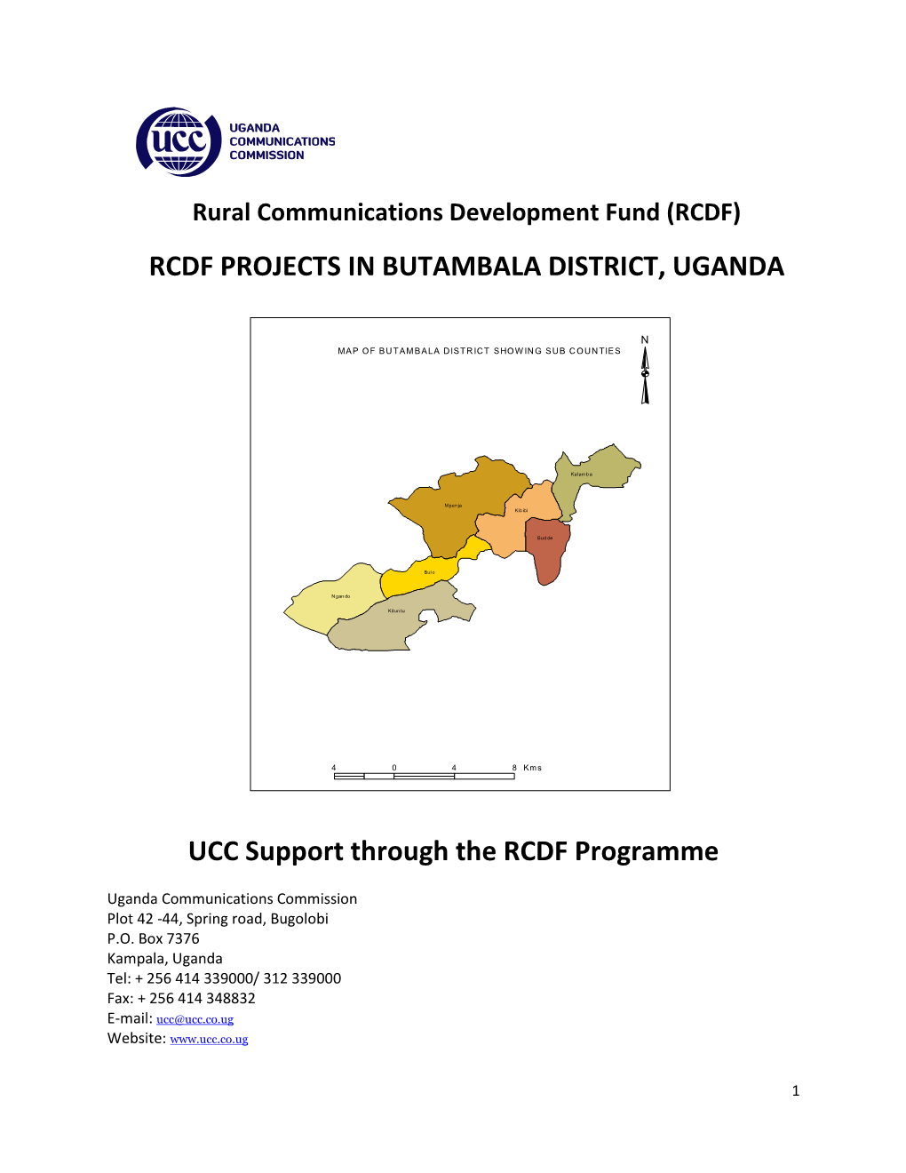 RCDF PROJECTS in BUTAMBALA DISTRICT, UGANDA UCC Support