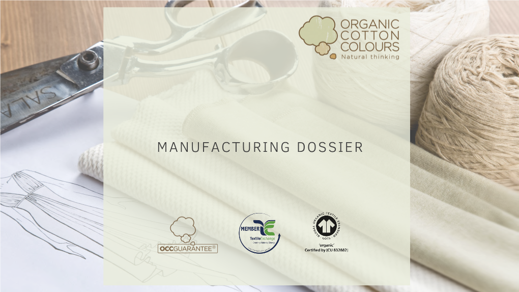 Manufacturing Dossier What Is an Occguarantee® Production?