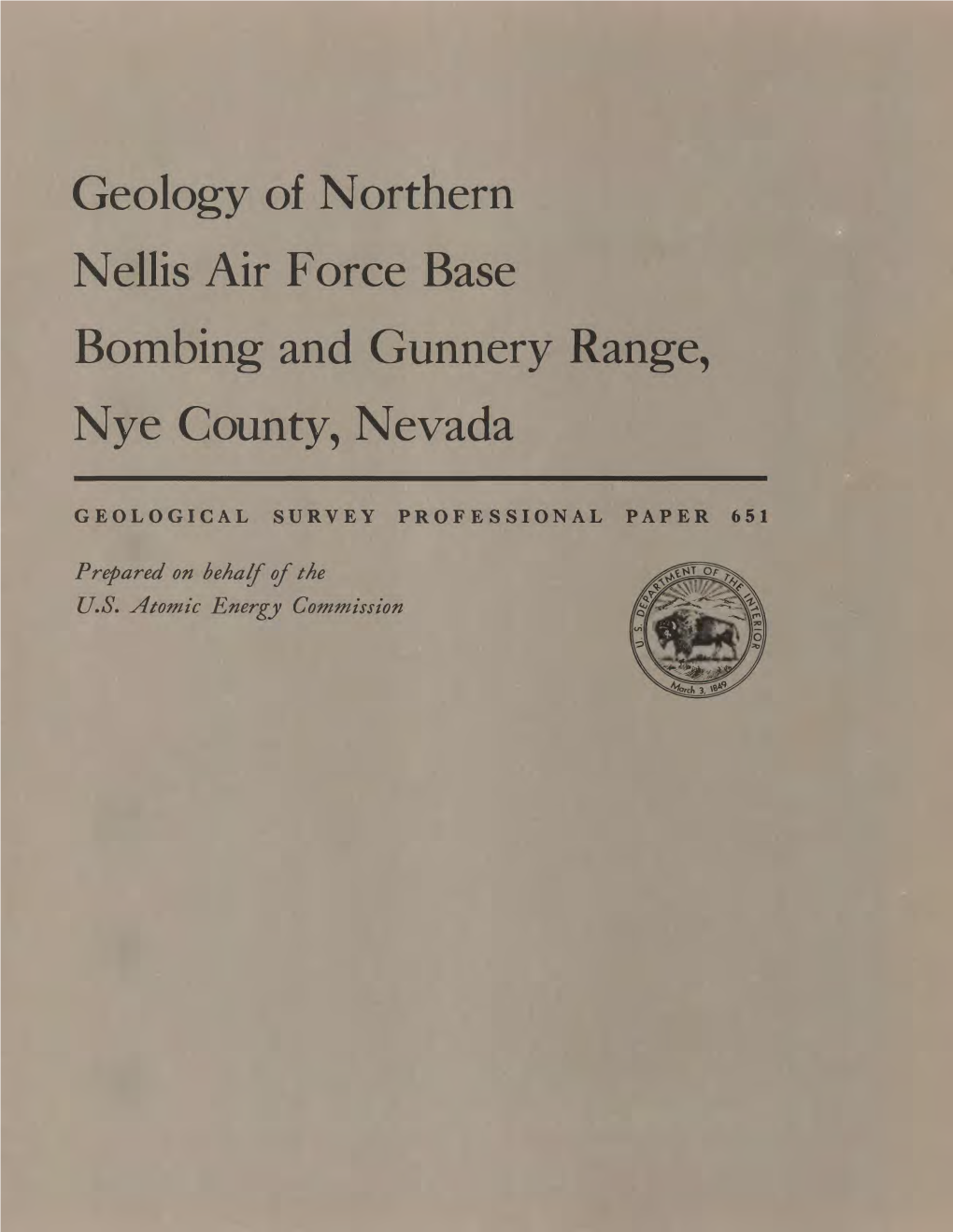 Geology of Northern Nellis Air Force Base Bombing and Gunnery Range, Nye County, Nevada