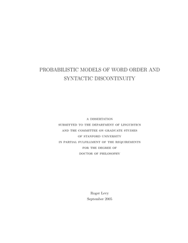 Probabilistic Models of Word Order and Syntactic Discontinuity