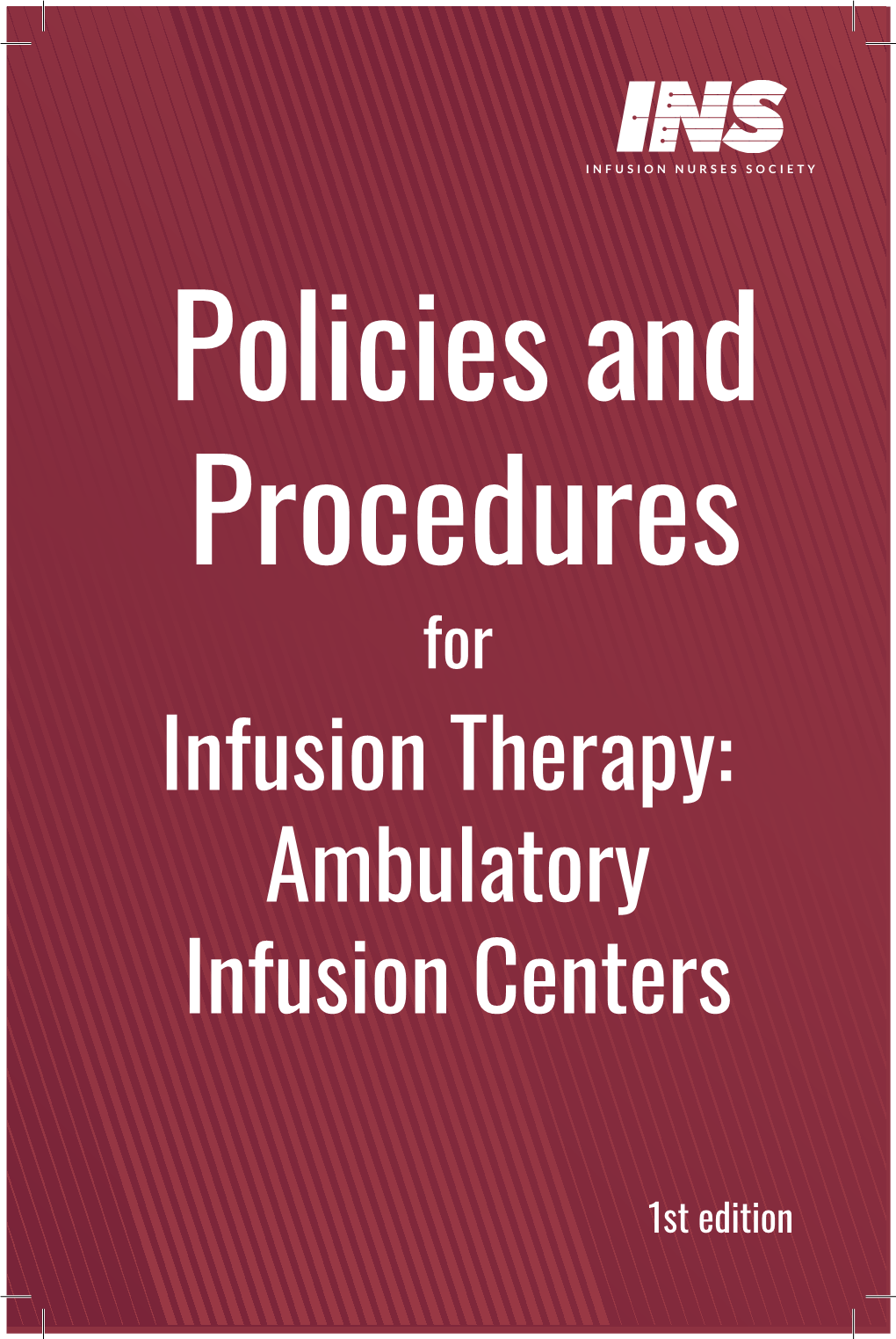 Ambulatory Infusion Centers Policies and Procedures for Infusion Therapy.Pdf