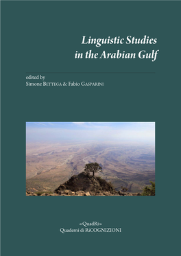 Linguistic Studies in the Arabian Gulf Edited by Simone BETTEGA & Fabio GASPARINI