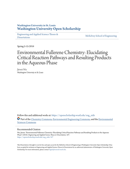 Environmental Fullerene Chemistry: Elucidating Critical Reaction Pathways and Resulting Products in the Aqueous Phase Jiewei Wu Washington University in St