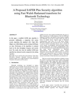 A Proposed SAFER Plus Security Algorithm Using Fast Walsh Hadamard Transform for Bluetooth Technology D.Sharmila 1, R.Neelaveni 2