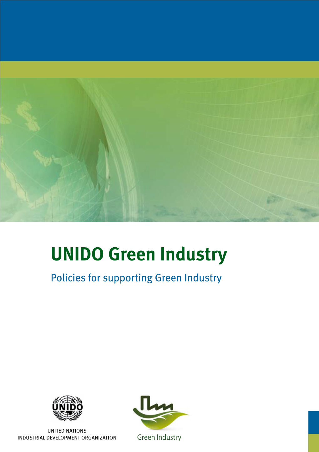 Policies for Supporting Green Industry