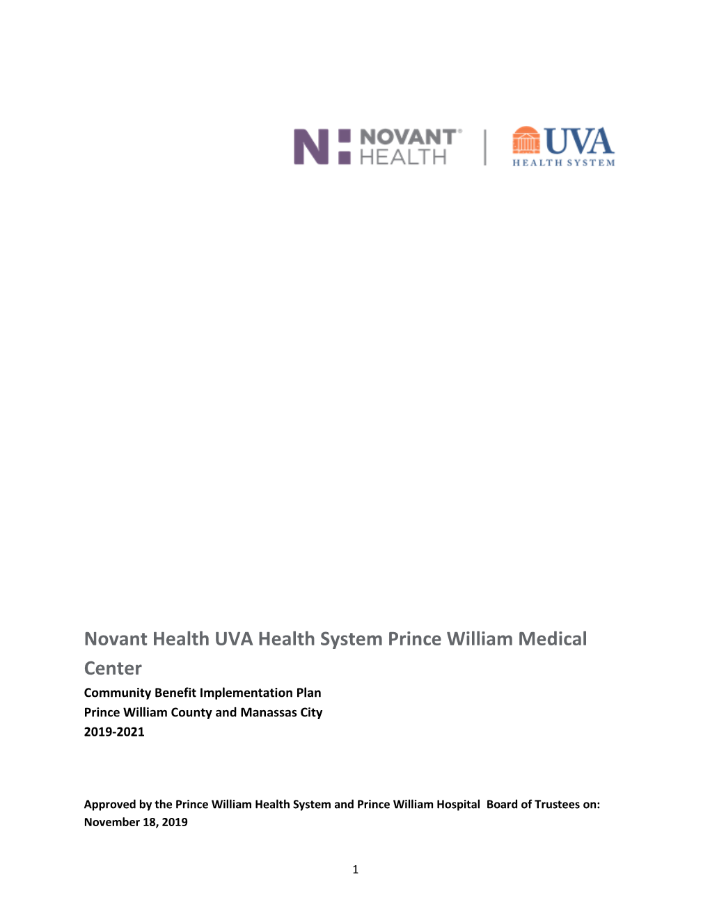 Novant Health UVA Health System Prince William Medical Center Community Benefit Implementation Plan Prince William County and Manassas City 2019-2021