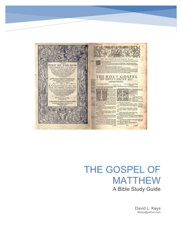 THE GOSPEL of MATTHEW a Bible Study Guide