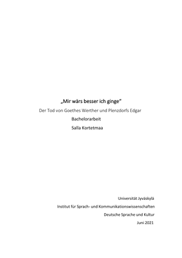 „Mir Wärs Besser Ich Ginge“ Der Tod Von Goethes Werther Und Plenzdorfs Edgar Bachelorarbeit Salla Kortetmaa