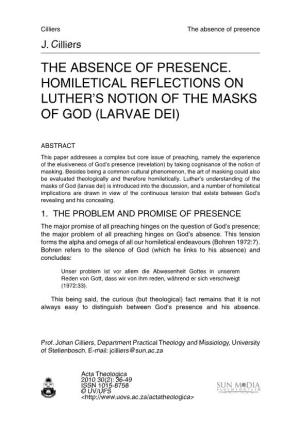 The Absence of Presence. Homiletical Reflections on Luther's Notion of the Masks of God (Larvae Dei)