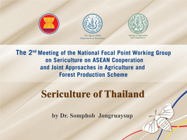 History of Sericulture in Thailand