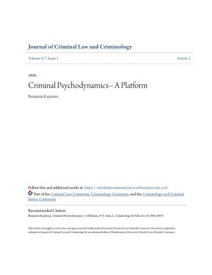Criminal Psychodynamics-- a Platform Benjamin Karpman