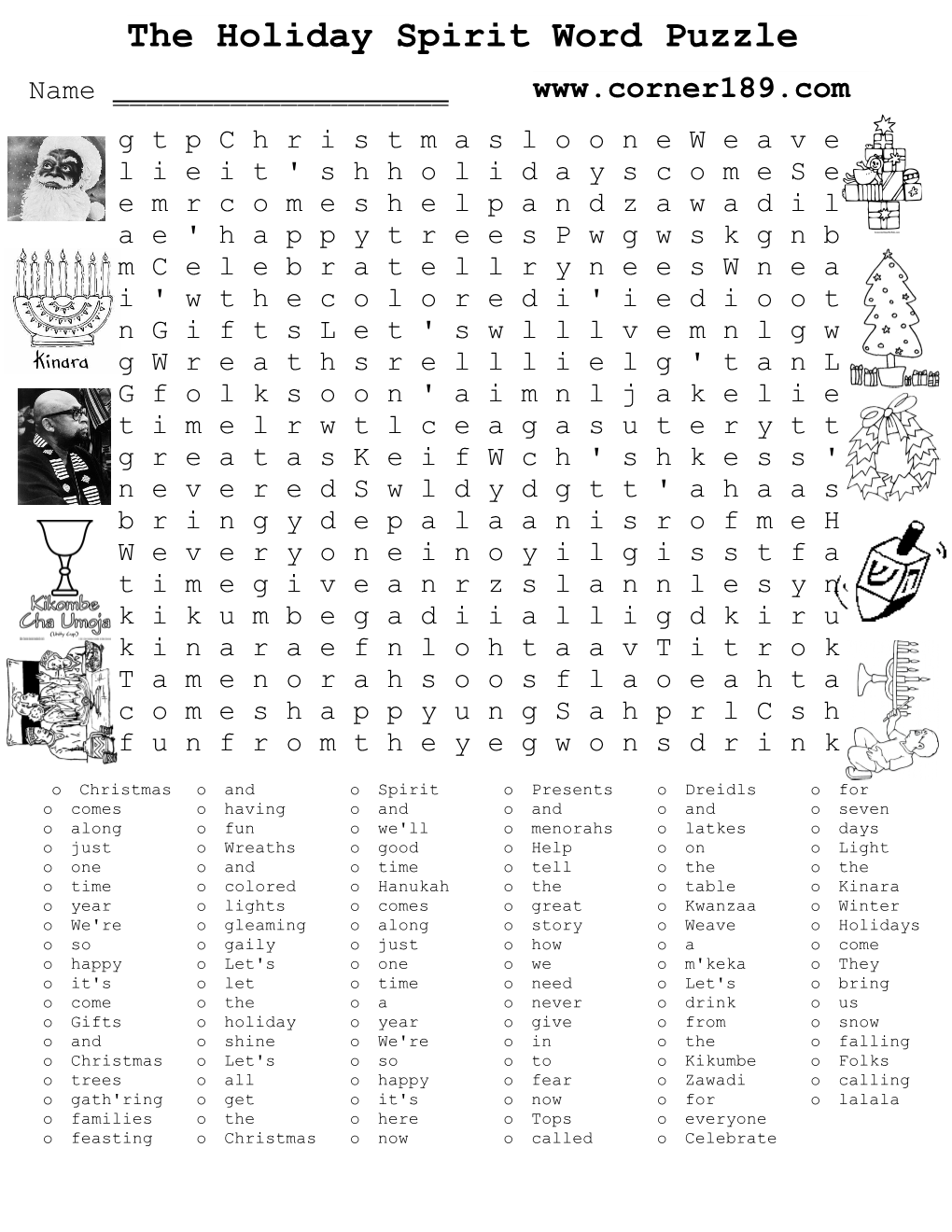 Holiday Spirit Word Puzzle Name: ______ G T P C H R I S T M a S L O O N E W E a V E L I