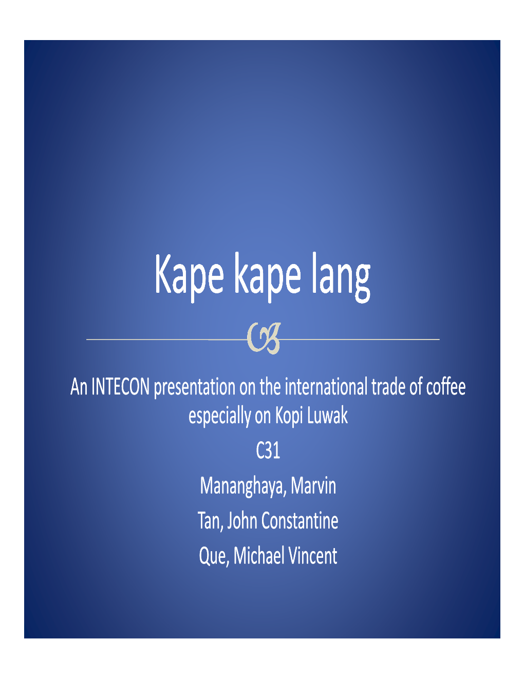 An INTECON Presentation on the International Trade of Coffee