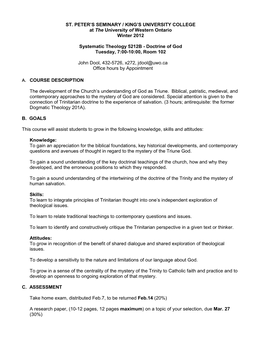 ST. PETER's SEMINARY / KING's UNIVERSITY COLLEGE at the University of Western Ontario Winter 2012 Systematic Theology 5212B