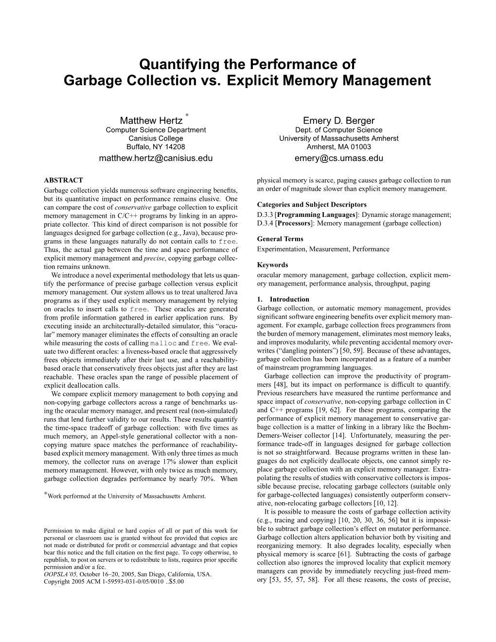 Quantifying the Performance of Garbage Collection Vs. Explicit Memory Management