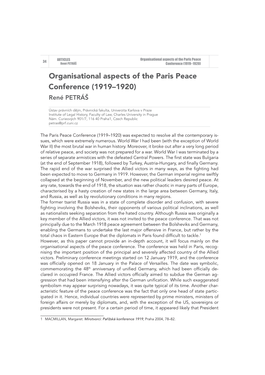 Organisational Aspects of the Paris Peace 34 René PETRÁŠ Conference (1919–1920) Organisational Aspects of the Paris Peace Conference (1919–1920) René PETRÁŠ