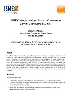 ISME Community Music Activity Commission 14Th International Seminar
