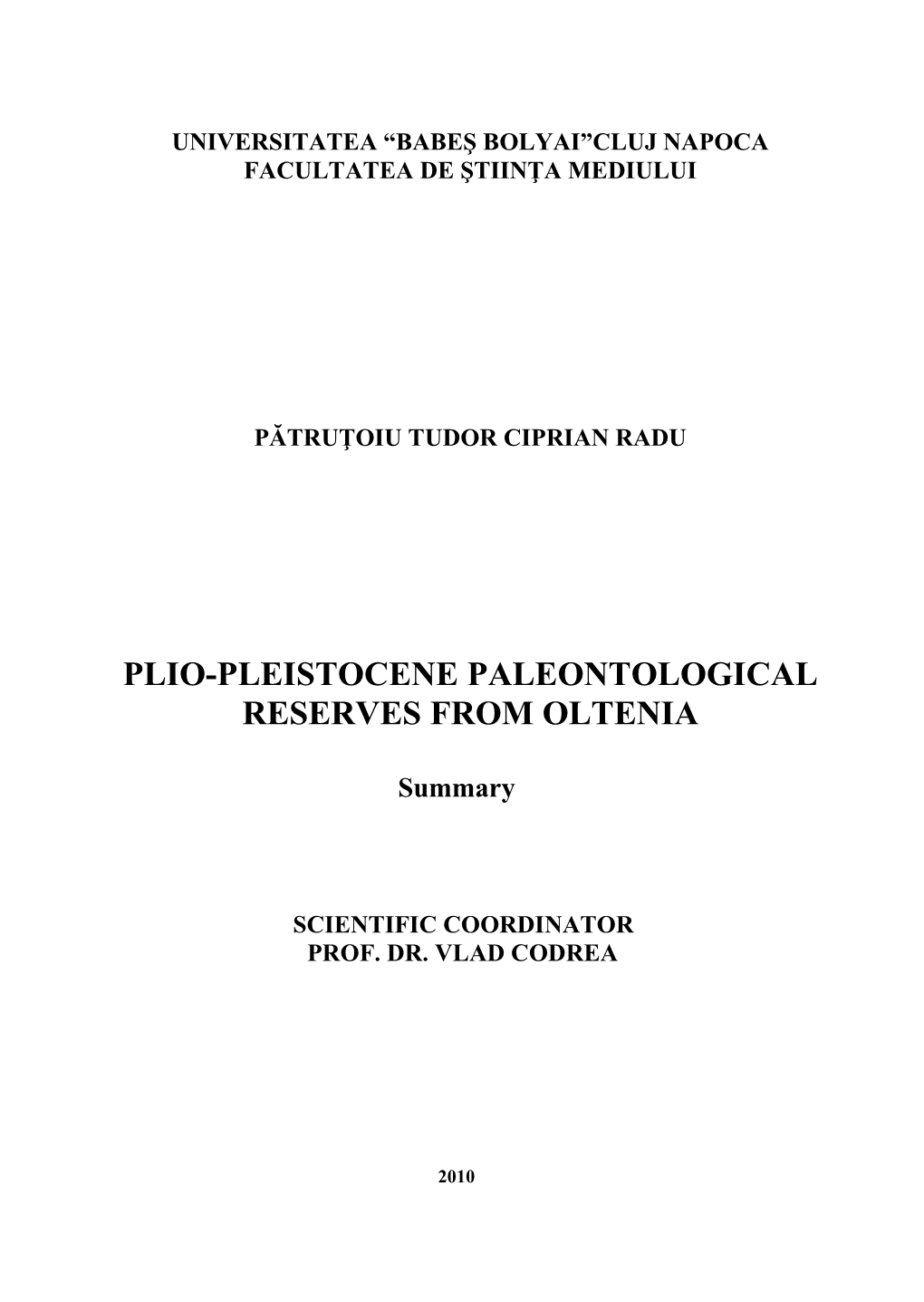 Plio-Pleistocene Paleontological Reserves from Oltenia