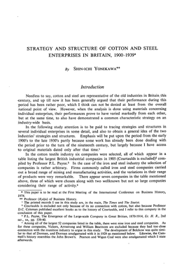 STRATEGY and STRUCTURE of COTTON and STEEL ENTERPRISES in Britaln, 1900-1939*