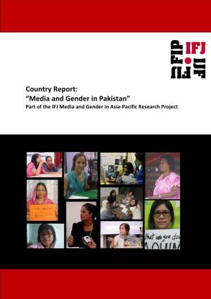 Pakistan” Part of the IFJ Media and Gender in Asia-Pacific Research Project