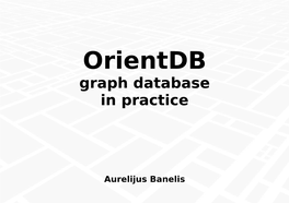 Orientdb: Graph Database in Practice
