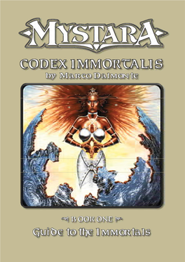Codex Immortalis, Book I: Guide to the Immortals