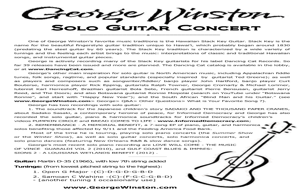 Solo Guitar Concert Solo Guitar Concert ____________ One of George Winston’S Favorite Music Traditions Is the Hawaiian Slack Key Guitar