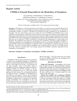 CYP2D6 Is Primarily Responsible for the Metabolism of Clomiphene