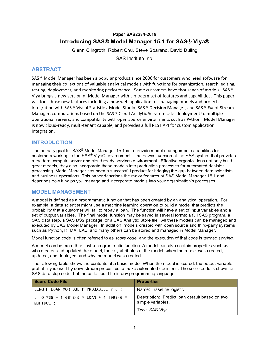 Introducing SAS® Model Manager 15.1 for SAS® Viya® Glenn Clingroth, Robert Chu, Steve Sparano, David Duling SAS Institute Inc