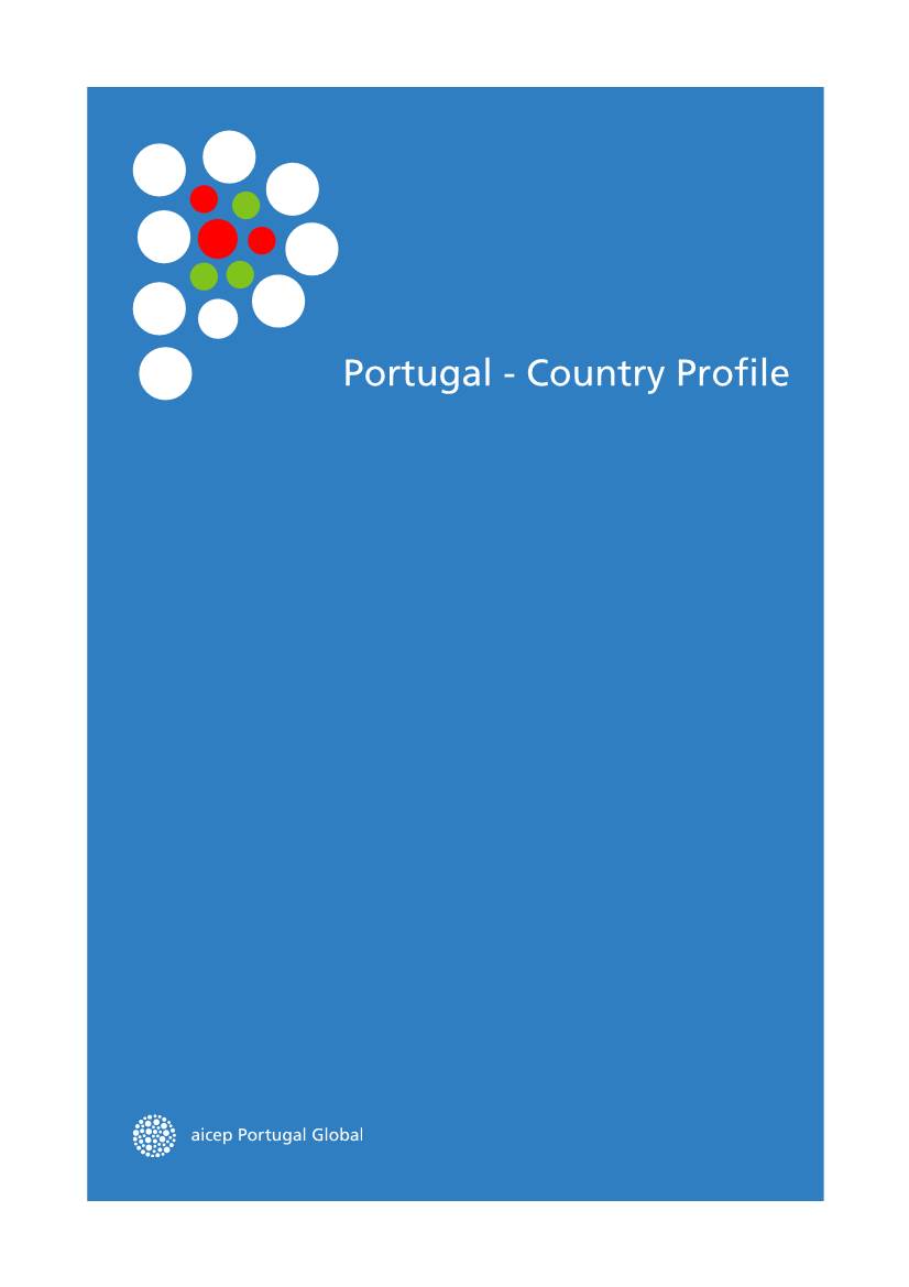 Portugal - Country Profile Aicep Portugal Global Portugal - Country Profile (May 2009)