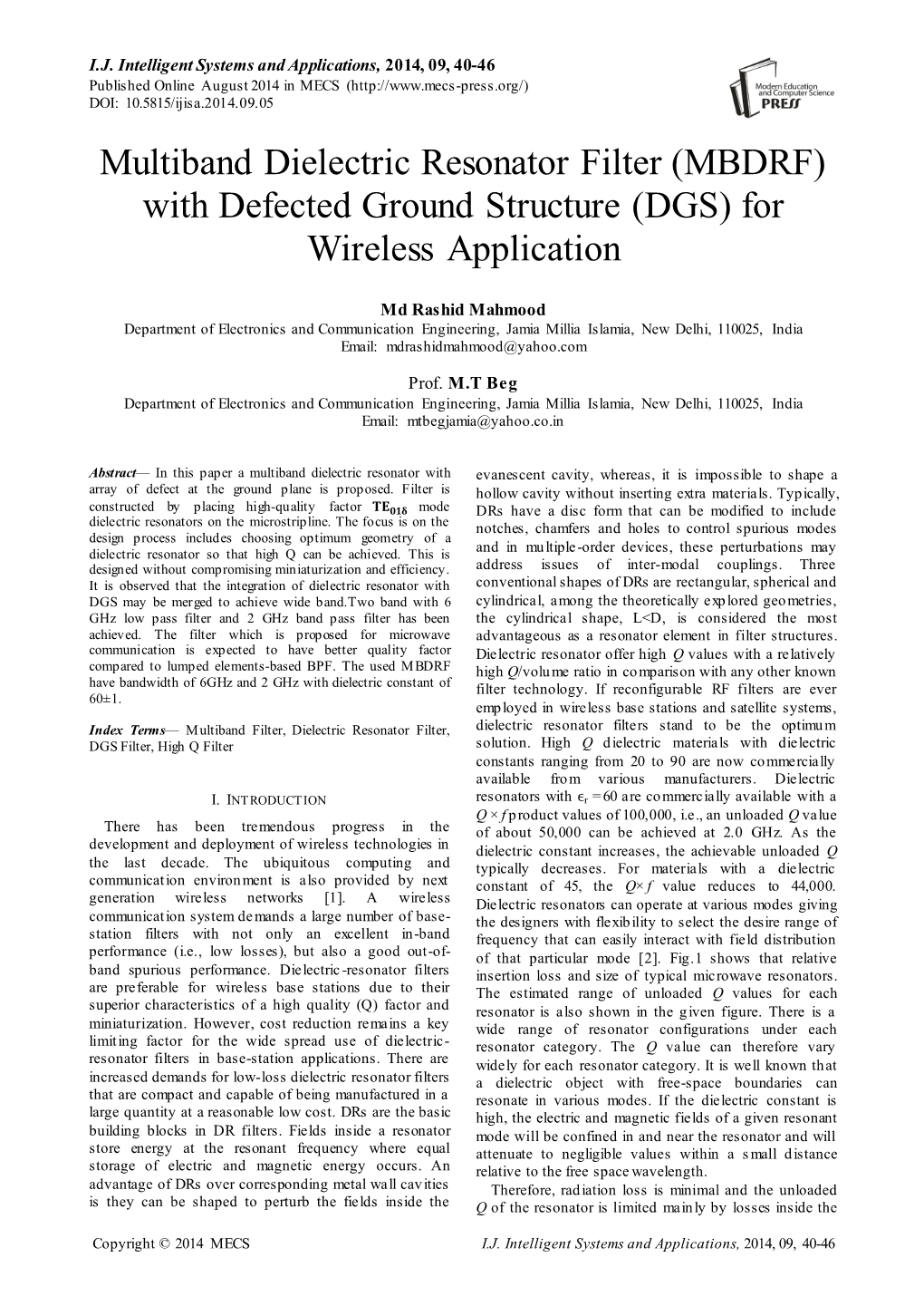 Multiband Dielectric Resonator Filter (MBDRF) with Defected Ground Structure (DGS) for Wireless Application