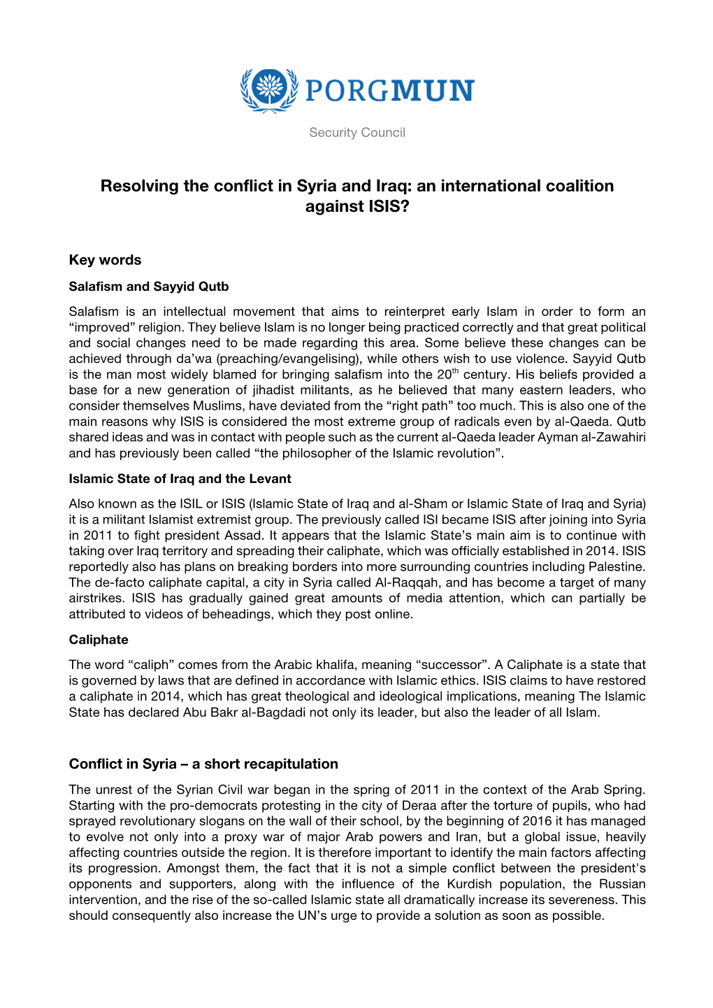 Resolving the Conflict in Syria and Iraq: an International Coalition Against ISIS?