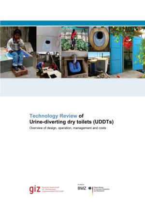 Technology Review of Urine-Diverting Dry Toilets (Uddts) Overview of Design, Operation, Management and Costs