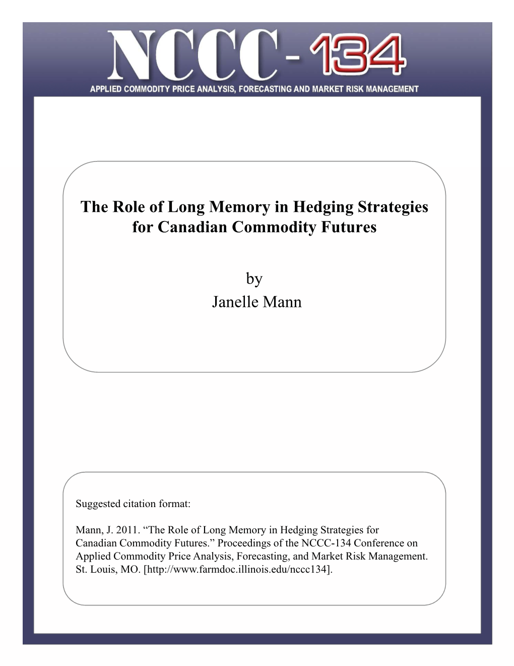 The Role of Long Memory in Hedging Strategies for Canadian Commodity Futures