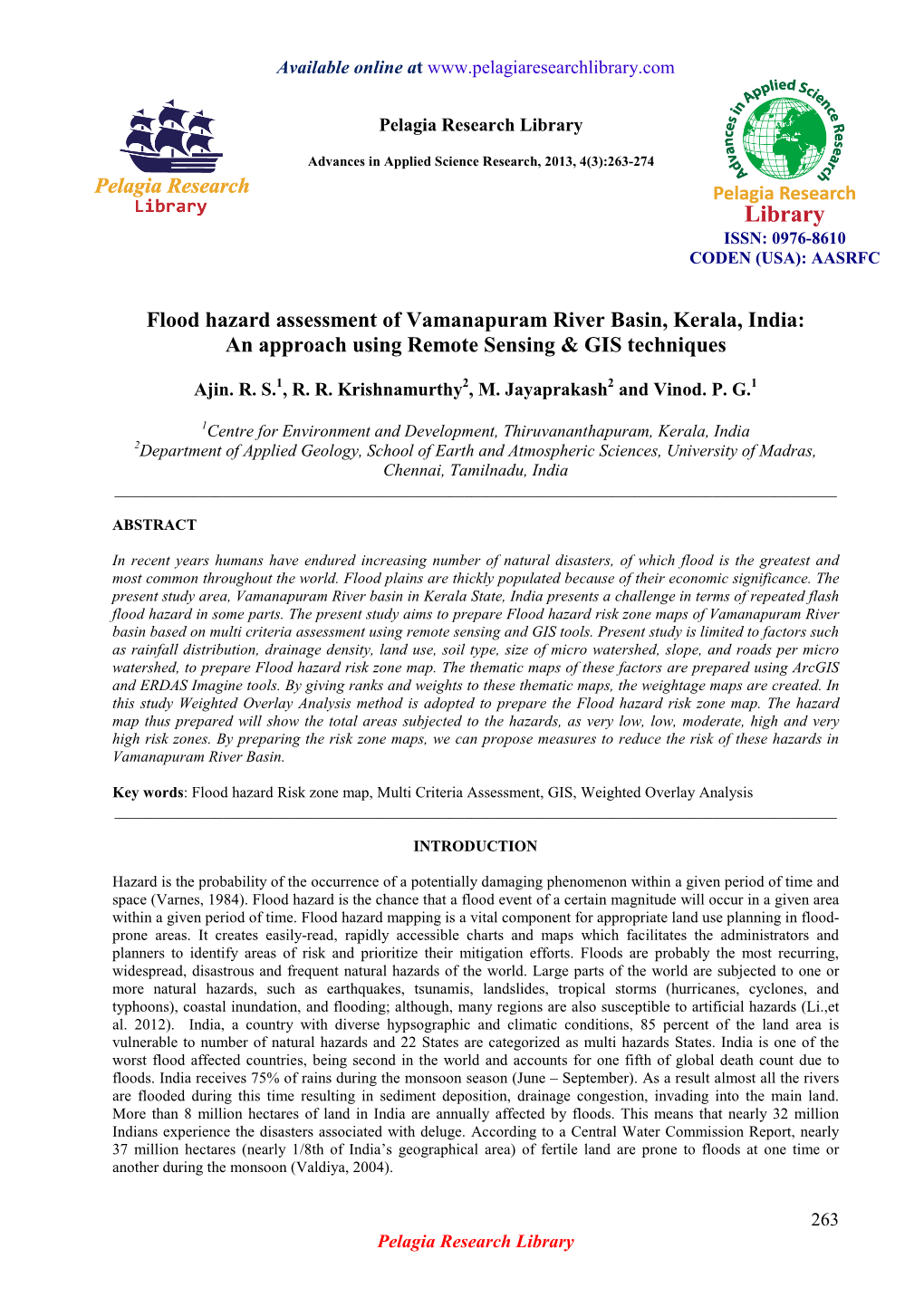 Flood Hazard Assessment of Vamanapuram River Basin, Kerala, India: an Approach Using Remote Sensing & GIS Techniques